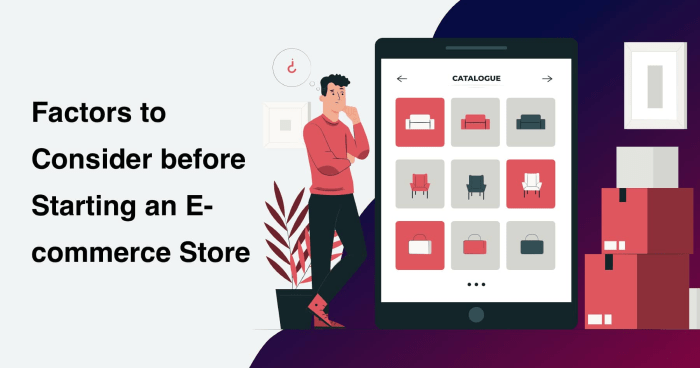 25 Factors to Consider before Starting an E-commerce Store in 2022